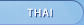 THAI